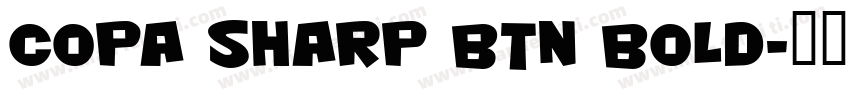Copa Sharp BTN Bold字体转换